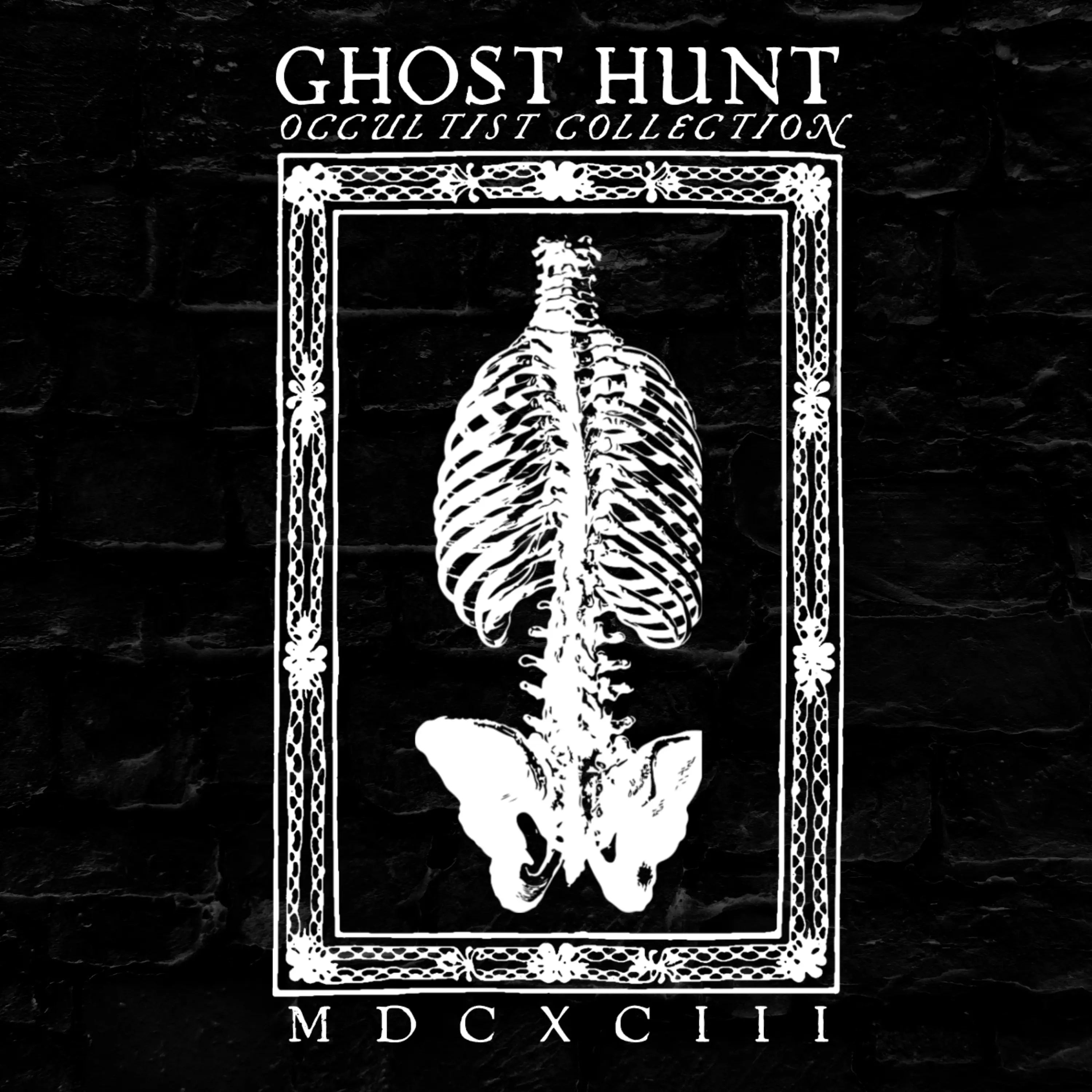 Skeletal design with a butterfly on a dark background, featuring the text 'Ghost Hunt Occultist Collection' and 'MDCXCIII'.